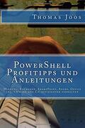 Joos |  PowerShell Profitipps und Anleitungen | Buch |  Sack Fachmedien