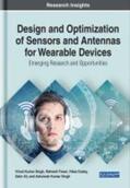 Dubey / Singh / Tiwari |  Design and Optimization of Sensors and Antennas for Wearable Devices | Buch |  Sack Fachmedien