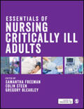 Freeman / Steen / Bleakley |  Essentials of Nursing Critically Ill Adults | Buch |  Sack Fachmedien