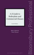 Anderson / Warner |  A-Z Guide to Boilerplate and Commercial Clauses | Buch |  Sack Fachmedien