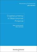 KC / Samuels |  Bloomsbury Professional Law Insight - Cryptocurrency in Matrimonial Finance | Buch |  Sack Fachmedien