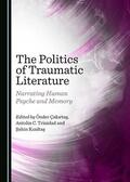 Çakirtas / Trinidad / Kiziltas |  The Politics of Traumatic Literature | Buch |  Sack Fachmedien