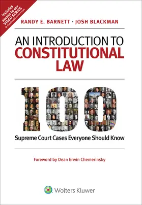 Barnett / Blackman |  An Introduction to Constitutional Law: 100 Supreme Court Cases Everyone Should Know | Buch |  Sack Fachmedien