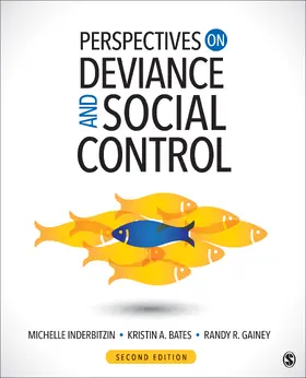Inderbitzin / Bates / Gainey |  Perspectives on Deviance and Social Control | Buch |  Sack Fachmedien