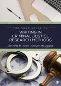Allen / Hougland |  The SAGE Guide to Writing in Criminal Justice Research Methods | eBook | Sack Fachmedien