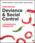 Inderbitzin / Bates / Gainey |  Deviance and Social Control: A Sociological Perspective | Buch |  Sack Fachmedien
