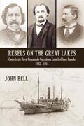 Bell |  Rebels on the Great Lakes | eBook | Sack Fachmedien