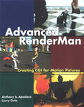 Apodaca / Gritz |  Advanced Renderman: Creating CGI for Motion Pictures | Buch |  Sack Fachmedien