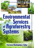University / Montagnini |  Environmental Services of Agroforestry Systems | Buch |  Sack Fachmedien