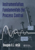 de Sa / deSá |  Instrumentation Fundamentals for Process Control | Buch |  Sack Fachmedien