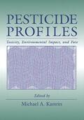 Kamrin |  Pesticide Profiles | Buch |  Sack Fachmedien
