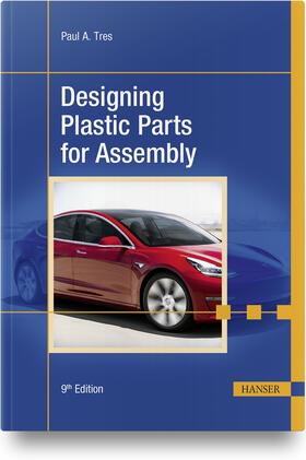 Tres | Designing Plastic Parts for Assembly | Buch | sack.de