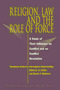 Coffey / Mathewes |  Religion, Law and the Role of Force: A Study of Their Influence on Conflict and on Conflict Resolution | Buch |  Sack Fachmedien