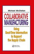 McClellan |  Collaborative Manufacturing | Buch |  Sack Fachmedien
