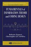 Togneri / deSilva |  Fundamentals of Information Theory and Coding Design | Buch |  Sack Fachmedien