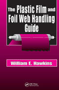 Hawkins |  The Plastic Film and Foil Web Handling Guide | Buch |  Sack Fachmedien