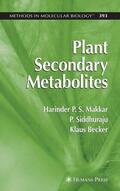 Makkar / Becker / Sidhuraju |  Plant Secondary Metabolites | Buch |  Sack Fachmedien
