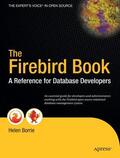 Borrie |  The Firebird Book: A Reference for Database Developers | Buch |  Sack Fachmedien