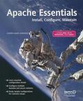 James Harkness / Harkness |  Apache Essentials: Install, Configure, Maintain | Buch |  Sack Fachmedien