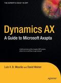 Weiner |  Dynamics Ax: A Guide to Microsoft Axapta | Buch |  Sack Fachmedien