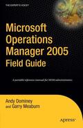 Dominey / Meaburn |  Microsoft Operations Manager 2005 Field Guide | Buch |  Sack Fachmedien