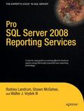 Landrum / Voytek / McGehee |  Pro SQL Server 2008 Reporting Services | Buch |  Sack Fachmedien