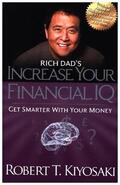 Kiyosaki |  Rich Dad's Increase your financial IQ | Buch |  Sack Fachmedien