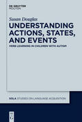 Douglas |  Understanding Actions, States, and Events | Buch |  Sack Fachmedien