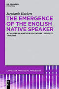 Hackert |  The Emergence of the English Native Speaker | Buch |  Sack Fachmedien
