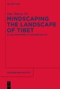 Smyer Yü |  Mindscaping the Landscape of Tibet | Buch |  Sack Fachmedien