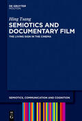 Tsang |  Semiotics and Documentary Film | Buch |  Sack Fachmedien