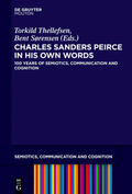 Thellefsen / Sorensen |  Charles Sanders Peirce in His Own Words | eBook | Sack Fachmedien