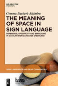 Barberà Altimira |  The Meaning of Space in Sign Language | Buch |  Sack Fachmedien