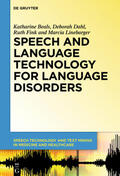 Beals / Dahl / Fink |  Speech and Language Technology for Language Disorders | eBook | Sack Fachmedien