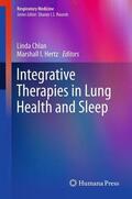 Chlan / Hertz |  Integrative Therapies in Lung Health and Sleep | Buch |  Sack Fachmedien