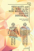 Englander / Sagi |  Sexuality and the Body in New Religious Zionist Discourse | eBook | Sack Fachmedien