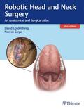 Goldenberg / Goyal |  Robotic Head and Neck Surgery | Buch |  Sack Fachmedien