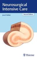 Siddiqi |  Neurosurgical Intensive Care | Buch |  Sack Fachmedien
