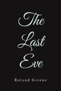 Greene |  The Last Eve | eBook | Sack Fachmedien