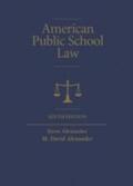 Alexander |  American Public School Law | Buch |  Sack Fachmedien