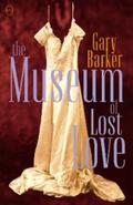 Barker |  The Museum of Lost Love | eBook | Sack Fachmedien
