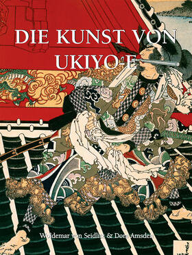 Amsden / von Seidlitz | Die Kunst von Ukiyo-e | E-Book | sack.de