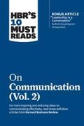 Review / Grant / Berinato |  HBR's 10 Must Reads on Communication, Vol. 2 (with bonus article "Leadership Is a Conversation" by Boris Groysberg and Michael Slind) | eBook | Sack Fachmedien