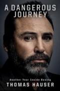 Hauser |  A Dangerous Journey: Inside Another Year in Boxing | Buch |  Sack Fachmedien