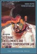 Creyke / Sutherland |  Veterans' Entitlements and Military Compensation Law | Buch |  Sack Fachmedien