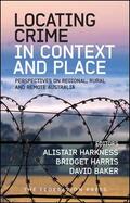 Harkness / Harris / Baker |  Locating Crime in Context and Place | Buch |  Sack Fachmedien