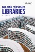 Chander |  Building Corporate Libraries | Buch |  Sack Fachmedien
