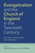 Atherstone / Maiden |  Evangelicalism and the Church of England in the Twentieth Century | eBook | Sack Fachmedien