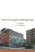Beck / Maida |  Toward Engaged Anthropology | eBook | Sack Fachmedien