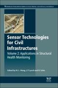 Lynch / Wang / Sohn |  Sensor Technologies for Civil Infrastructures, Volume 2: Applications in Structural Health Monitoring | Buch |  Sack Fachmedien
